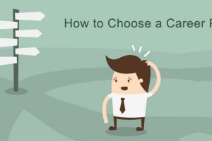 How to choose a Career Path?