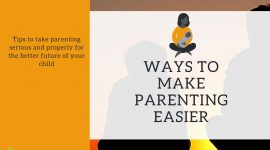 Ways to make parenting easier