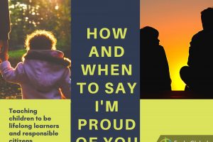 HOW AND WHEN TO SAY I’M PROUD OF YOU