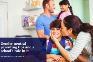 Gender neutral parenting tips and a school’s role in it