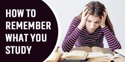 How To Remember What You Study