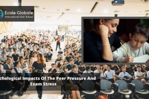 Psychological Impacts Of The Peer Pressure And Exam Stress