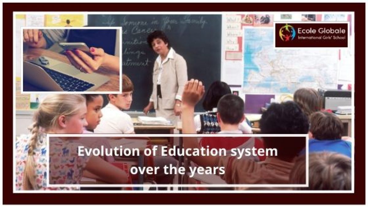 Education System Over the year | Ecole Globale