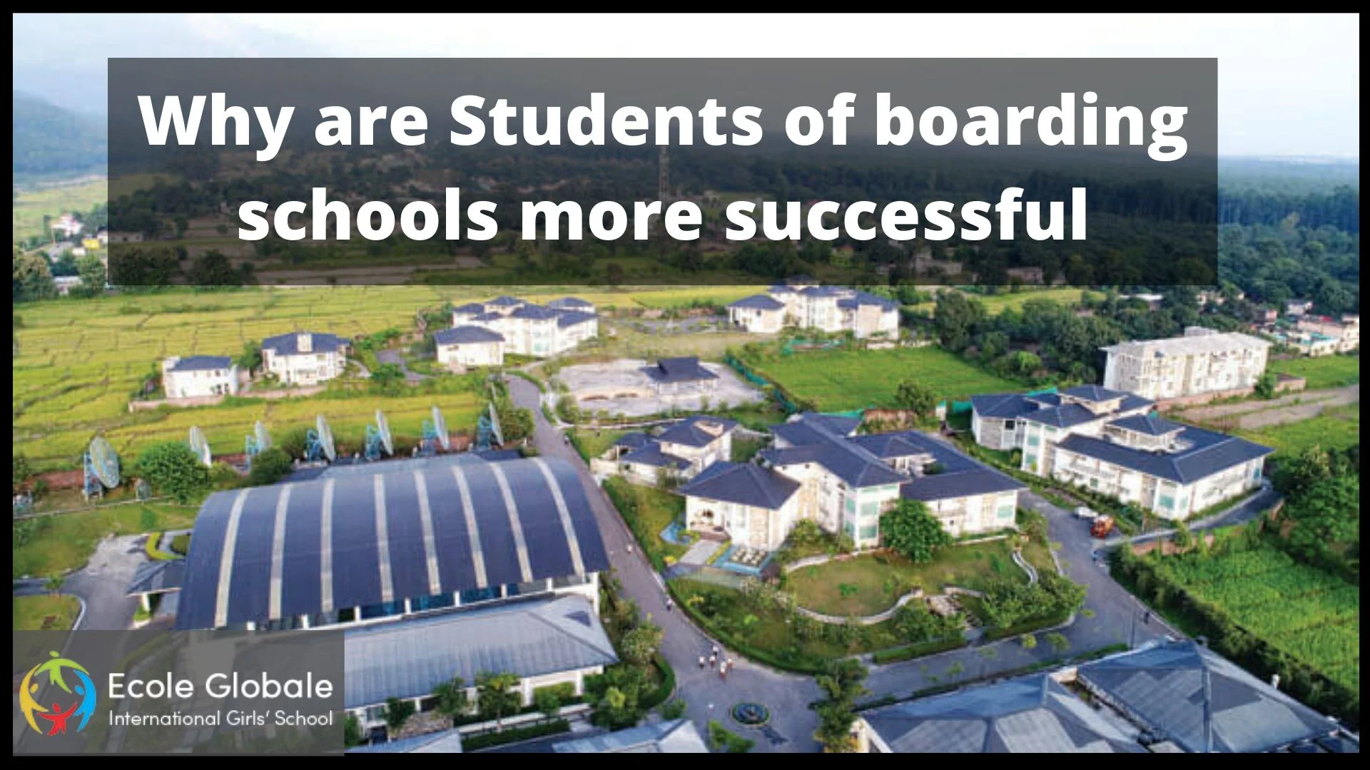 You are currently viewing Why are Students of boarding schools more successful