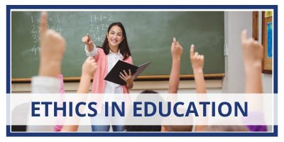 Ethics In Education | Importance Of Ethics In Education