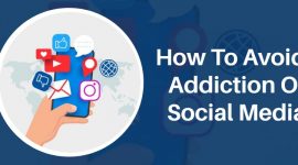 How To Avoid Addiction Of Social Media?