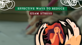 Effective Ways to Reduce Exam Stress