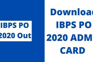 IBPS PO 2020 ADMIT CARD OUT