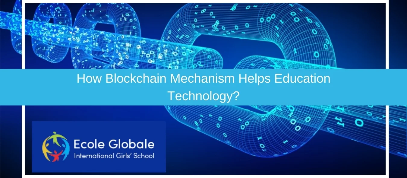 You are currently viewing How Blockchain Mechanism Helps Education Technology?