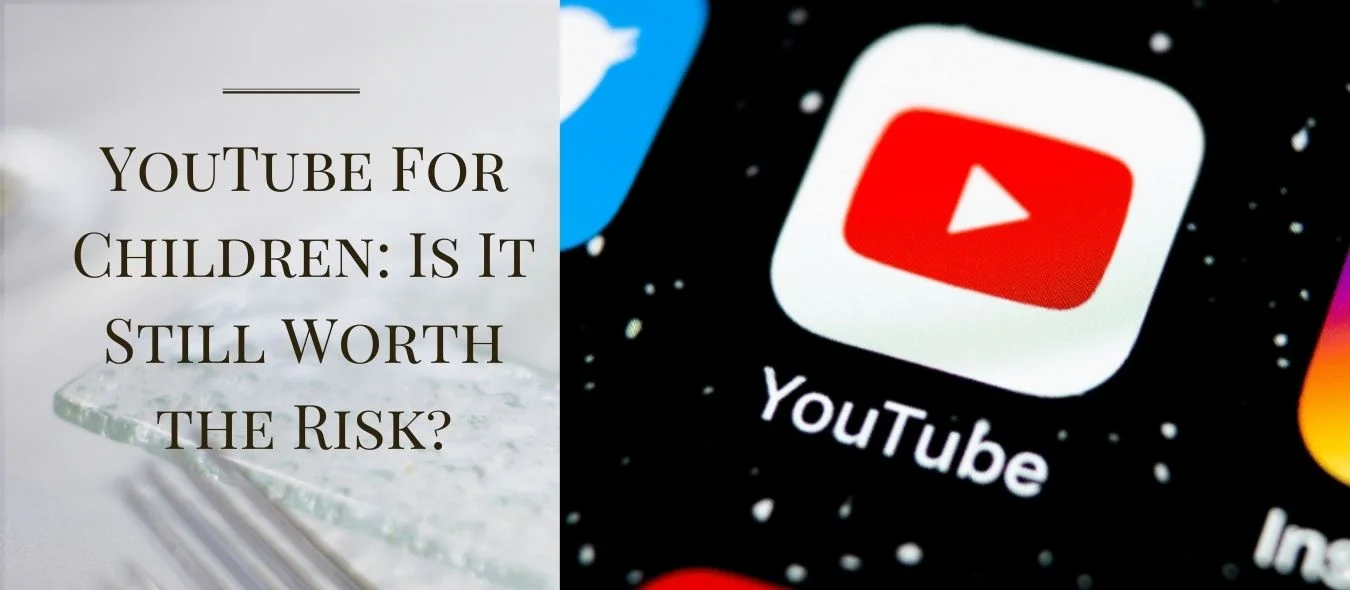 You are currently viewing YouTube For Children: Is It Still Worth the Risk?