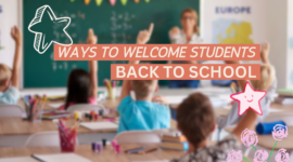 Ways to welcome students back to school