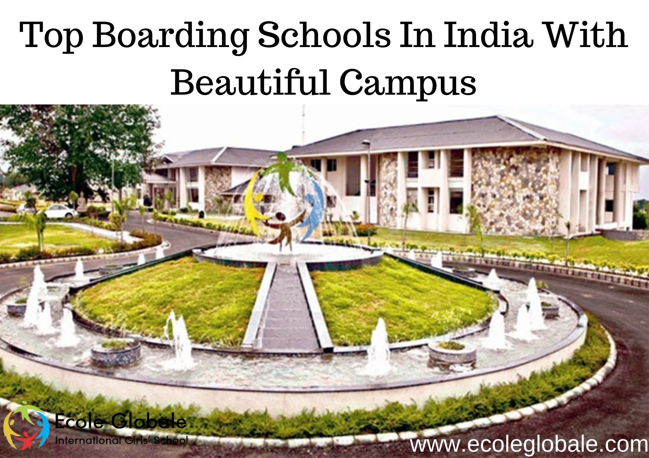 You are currently viewing Top  Boarding Schools In India With Beautiful Campus