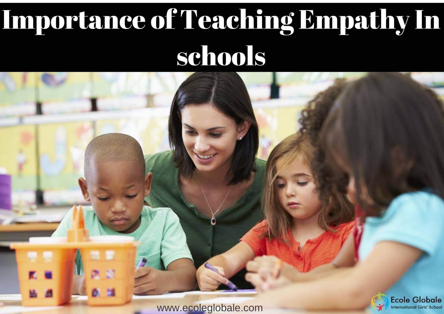 Importance of Teaching Empathy In schools