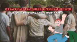 Ways of Becoming a Responsible Youth: 13 Practical Strategies for Personal Growth