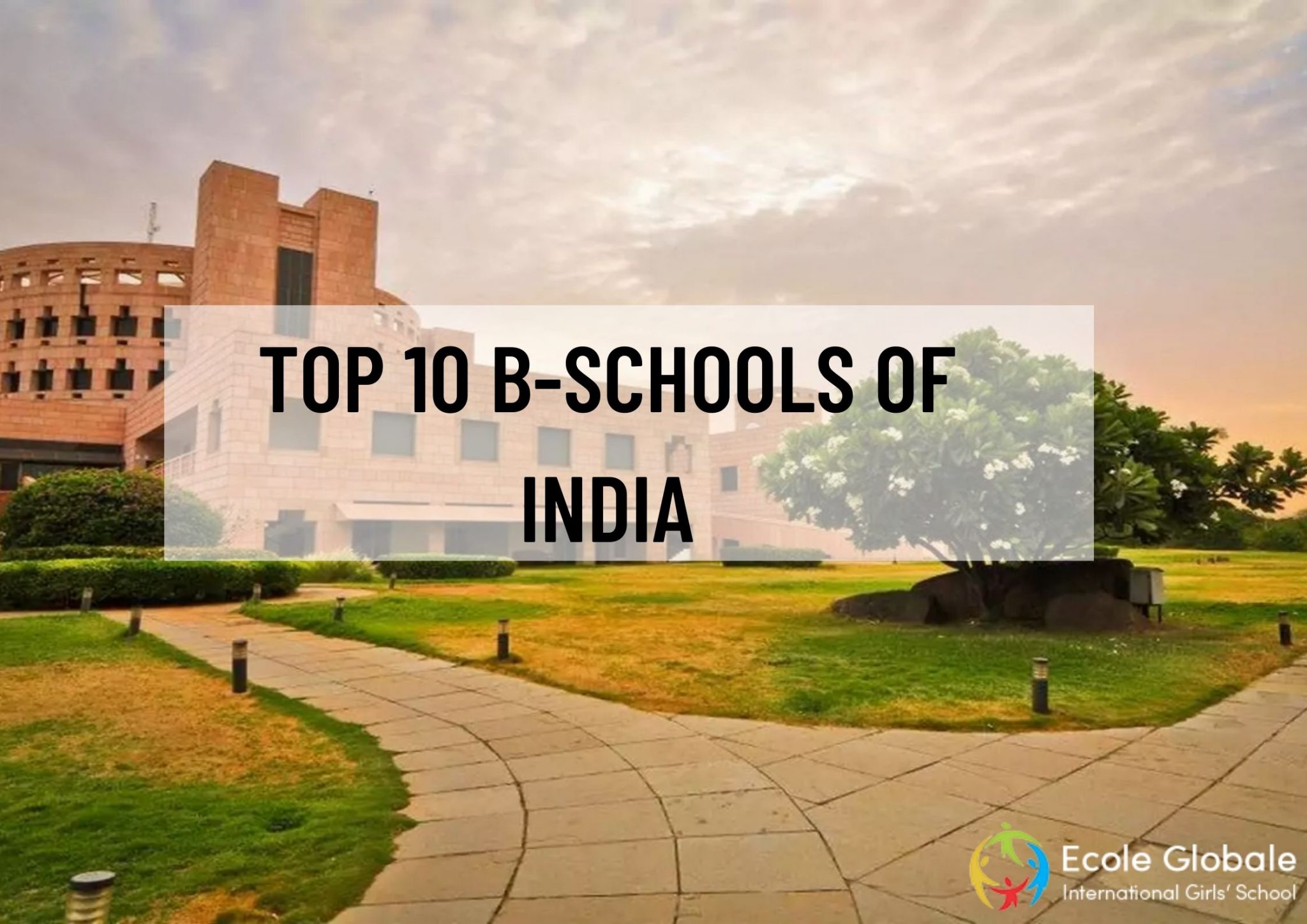 TOP 10 BSCHOOLS OF INDIA January 2024