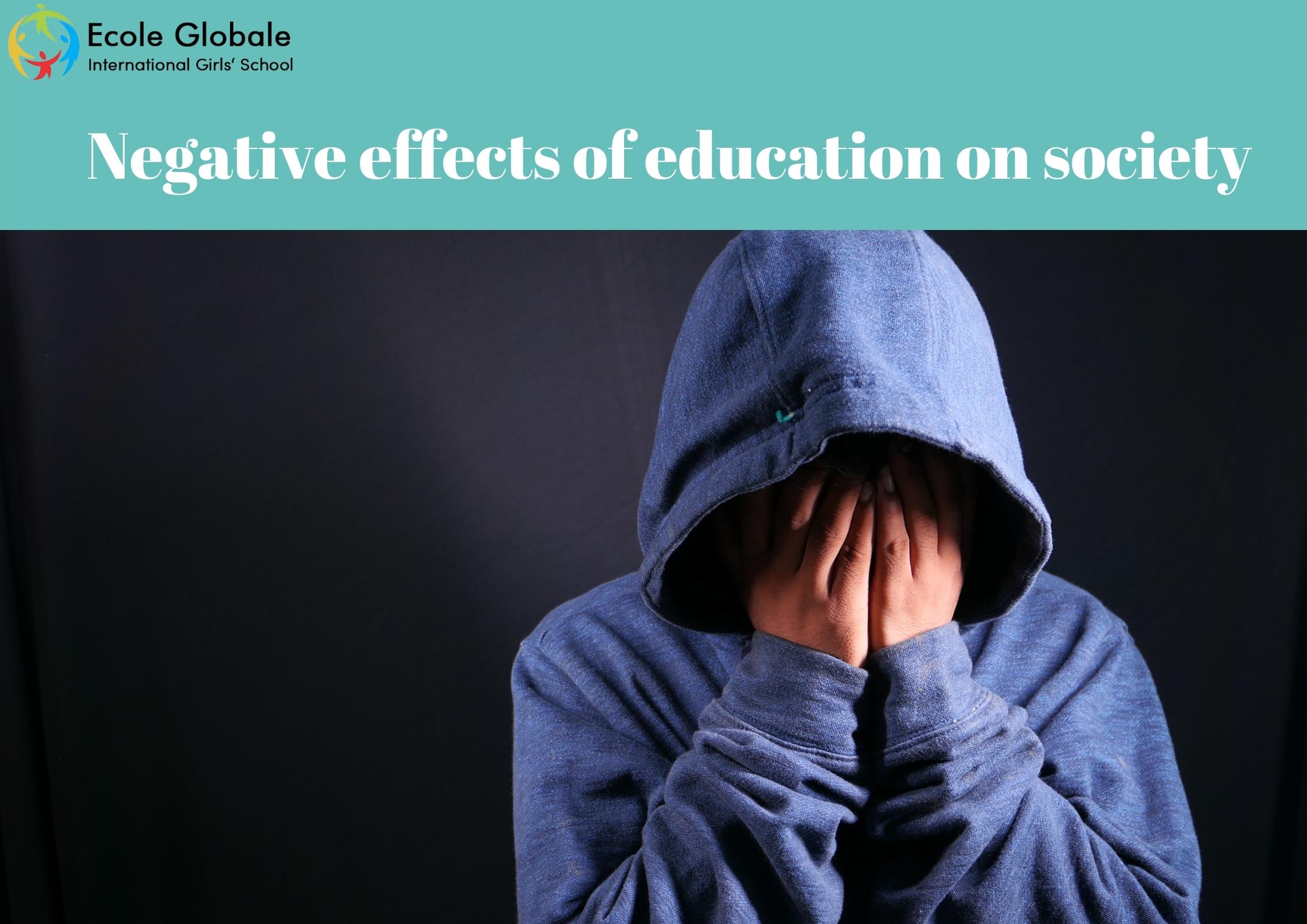 Negative Effects Of Education On Society Ecole Blog