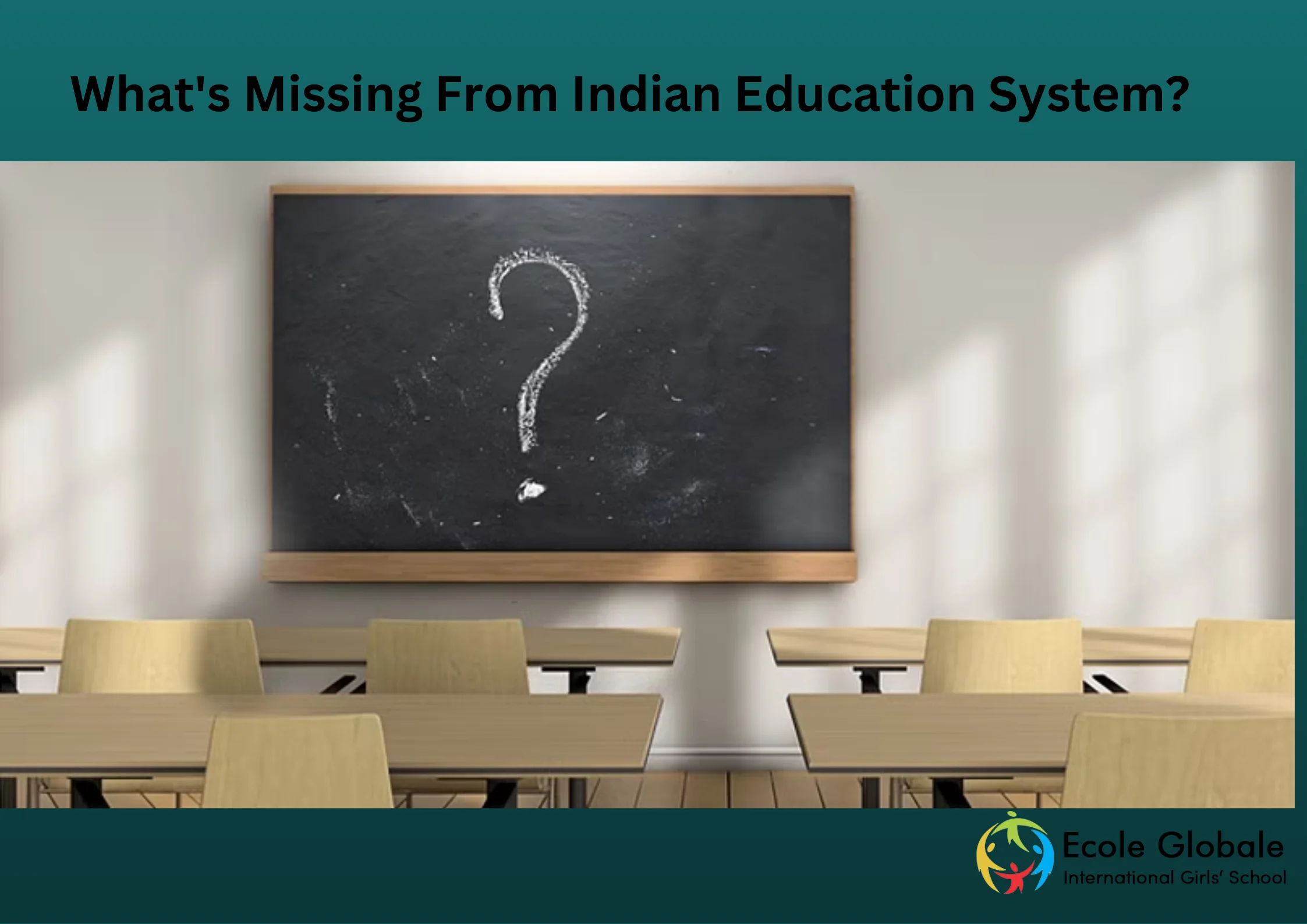 You are currently viewing What’s Missing From Indian Education System?