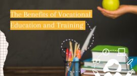 The Benefits of Vocational Education and Training