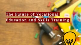 The Future of Vocational Education and Skills Training