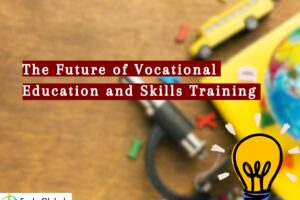 The Future of Vocational Education and Skills Training