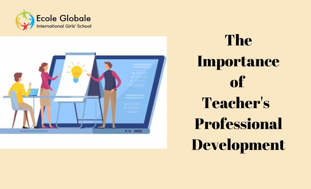 Why is Teacher's Professional Development Important?