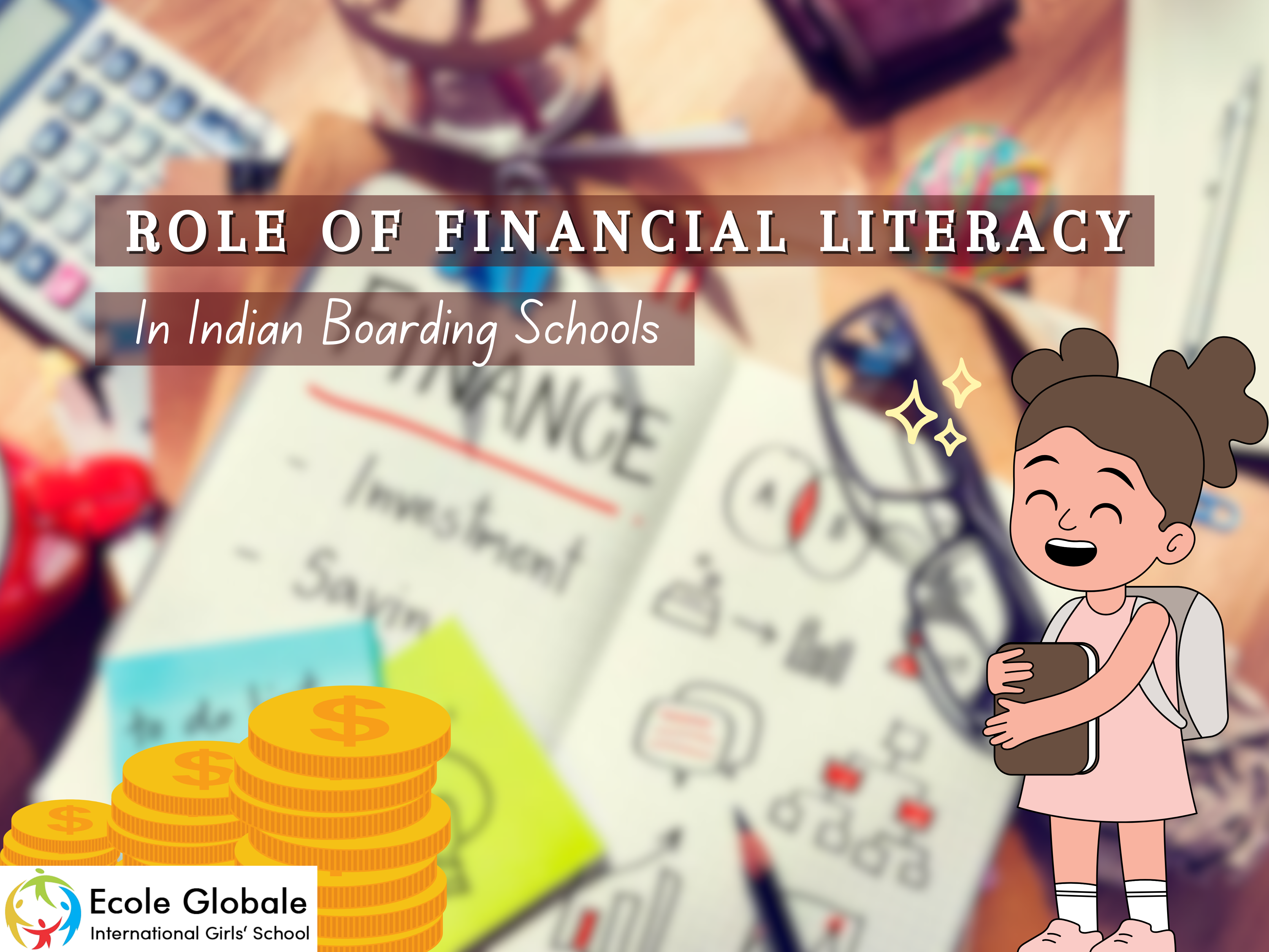 You are currently viewing The Role of Financial Literacy in Indian Boarding Schools