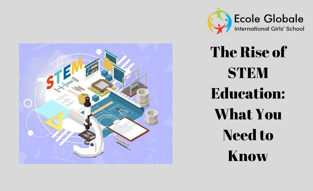 You are currently viewing The Rise of STEM Education: What You Need to Know