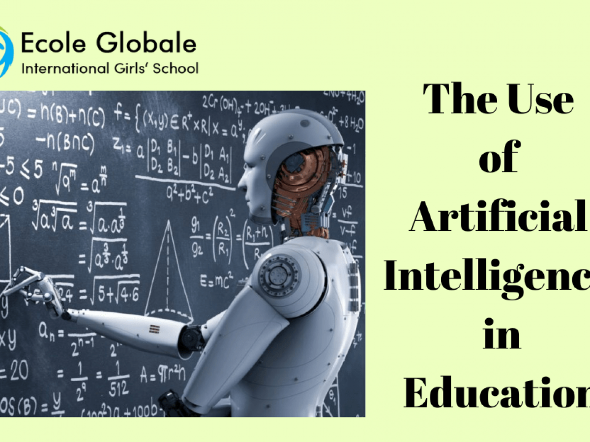 The Use of Artificial Intelligence in Education