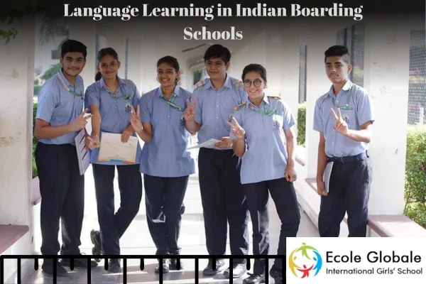 You are currently viewing Language Learning in Indian Boarding Schools