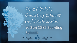 Best CBSE boarding schools in North India | 2024-25