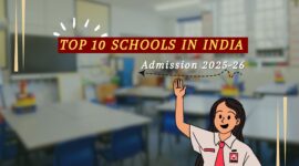 Top 10 Schools in India | Admissions 2025-26