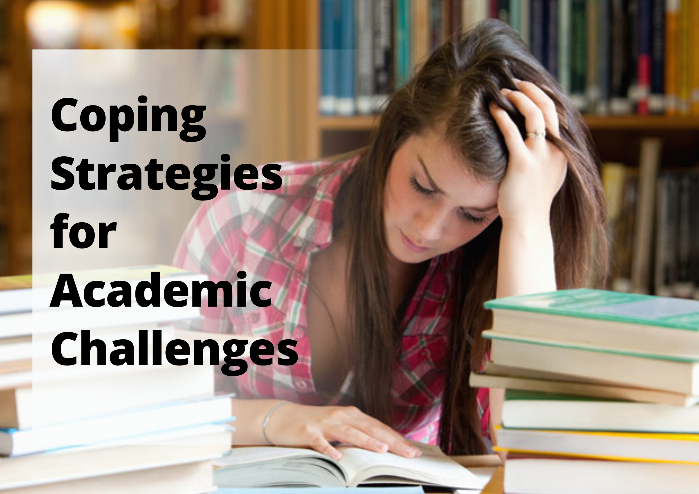 You are currently viewing Building Resilience: Coping Strategies for Academic Challenges