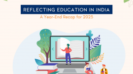 Reflecting Education in India: A Year-End Recap for 2023