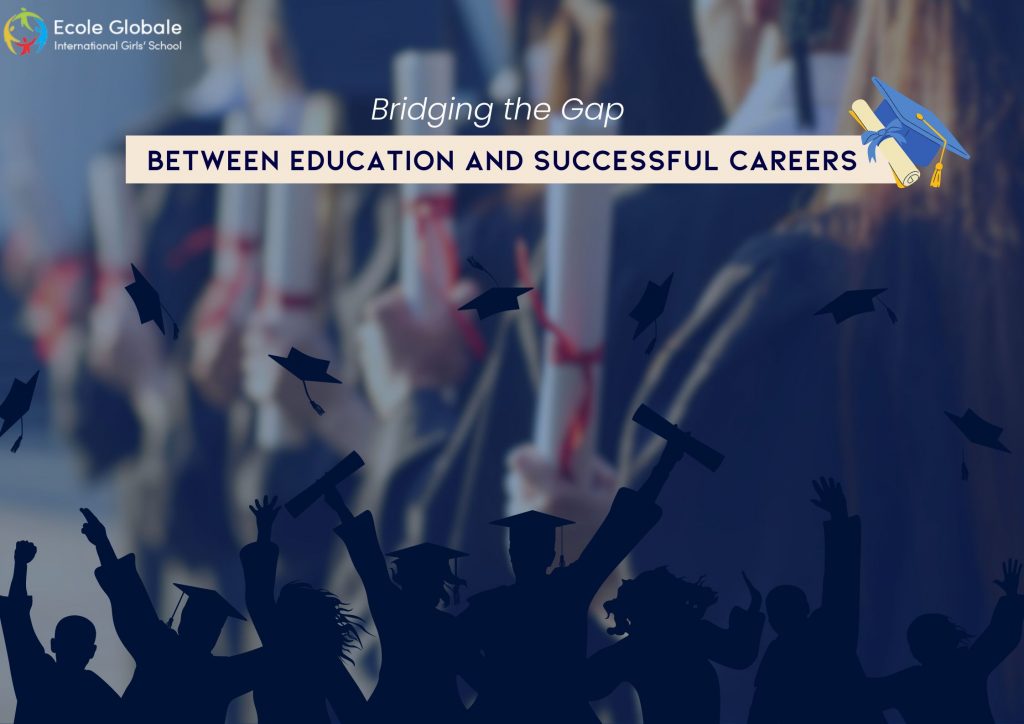 Bridging the Gap between Education and Successful Careers