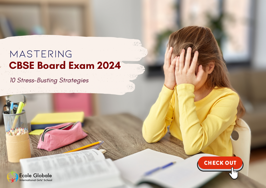 Mastering CBSE Board Exam 2024 10 Stress Busting Strategies   School 2024 02 01T163526.318 1024x724 