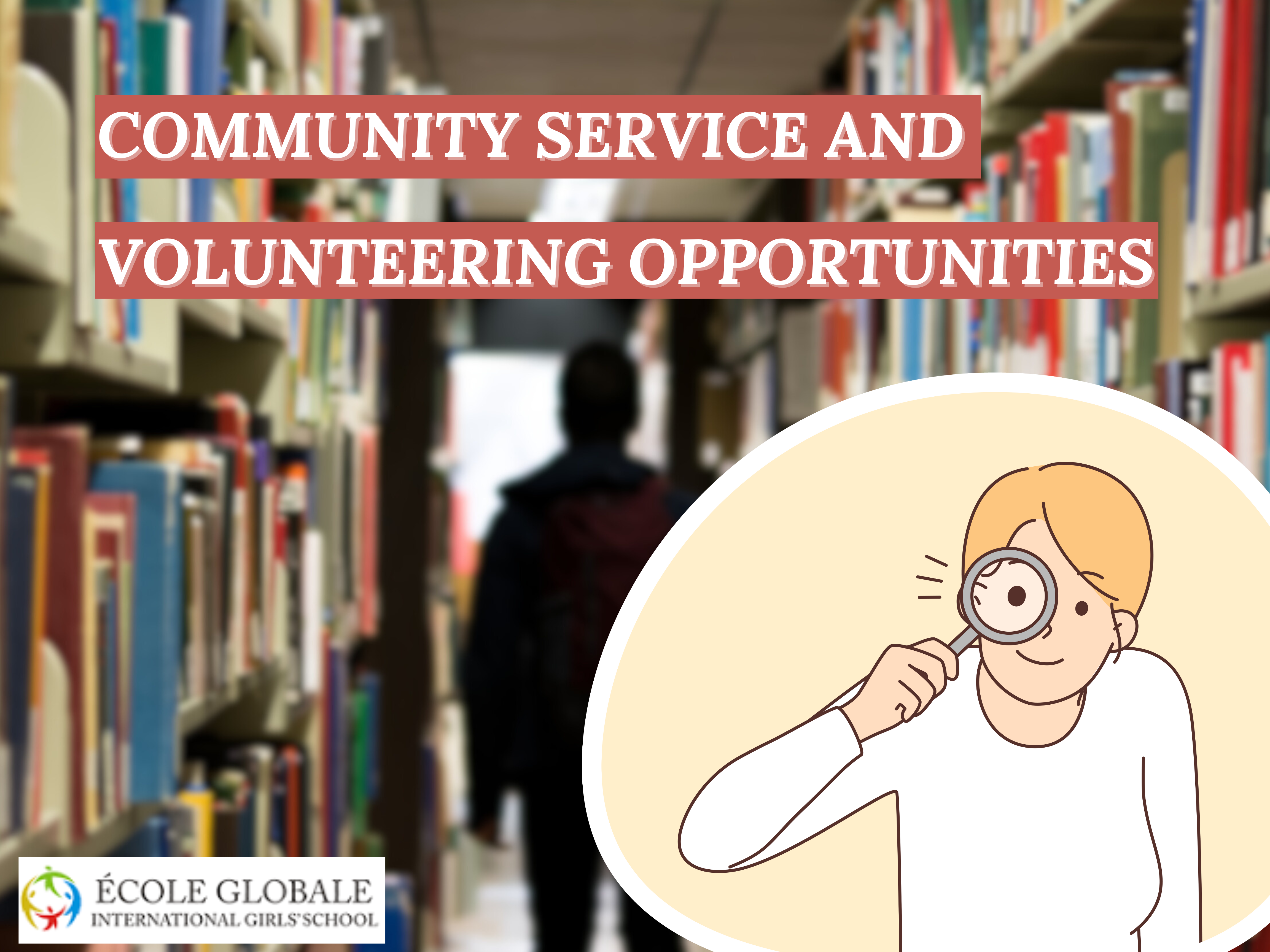 You are currently viewing Community Service and Volunteering Opportunities for Students