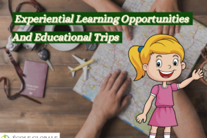 Experiential Learning Opportunities And Educational Trips