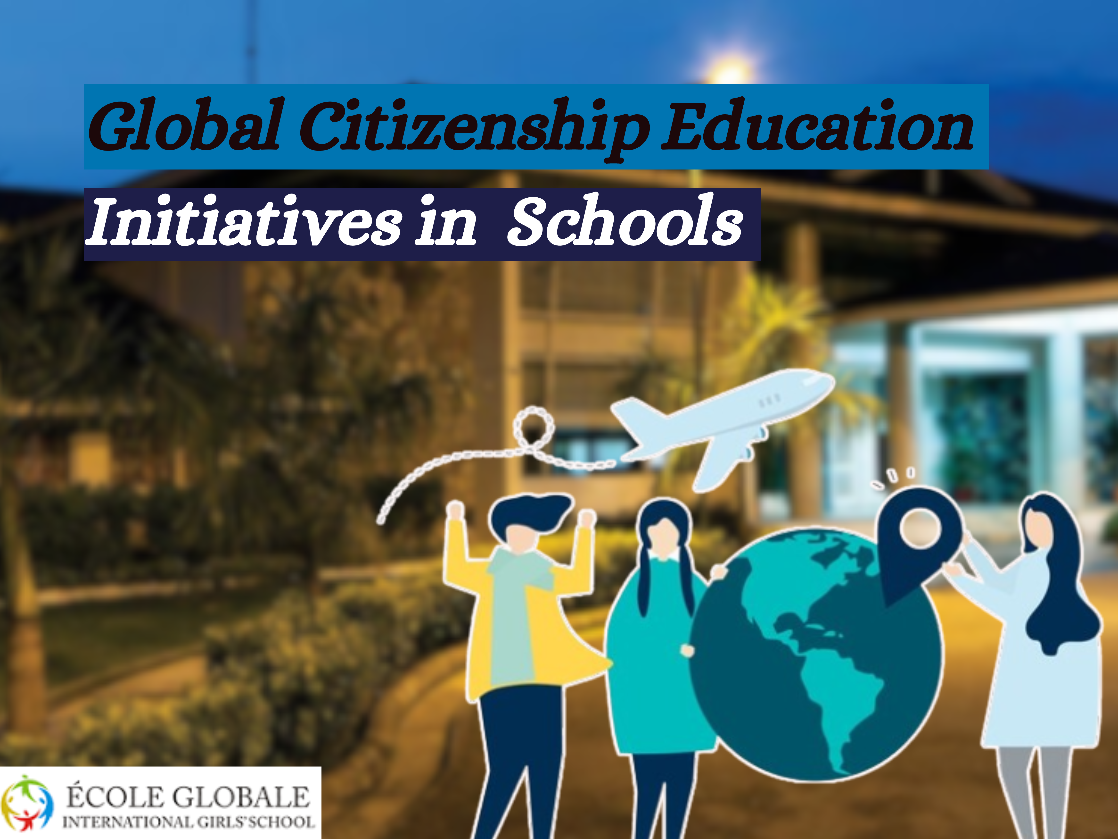 You are currently viewing Global Citizenship Education Initiatives in Dehradun Boarding Schools