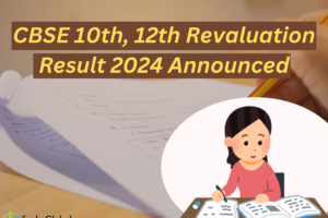 CBSE 10th, 12th Revaluation Result 2024 Announced