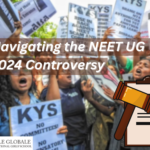 Navigating the NEET UG 2024 Controversy: What Parents and Students Need to Know