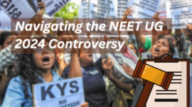 Navigating the NEET UG 2024 Controversy: What Parents and Students Need to Know