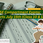 CBSE Compartment Exams: Starts July 15th (Class 10 & 12)