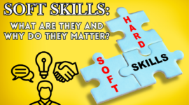 Understanding Soft Skills: What Are They and Why Do They Matter?