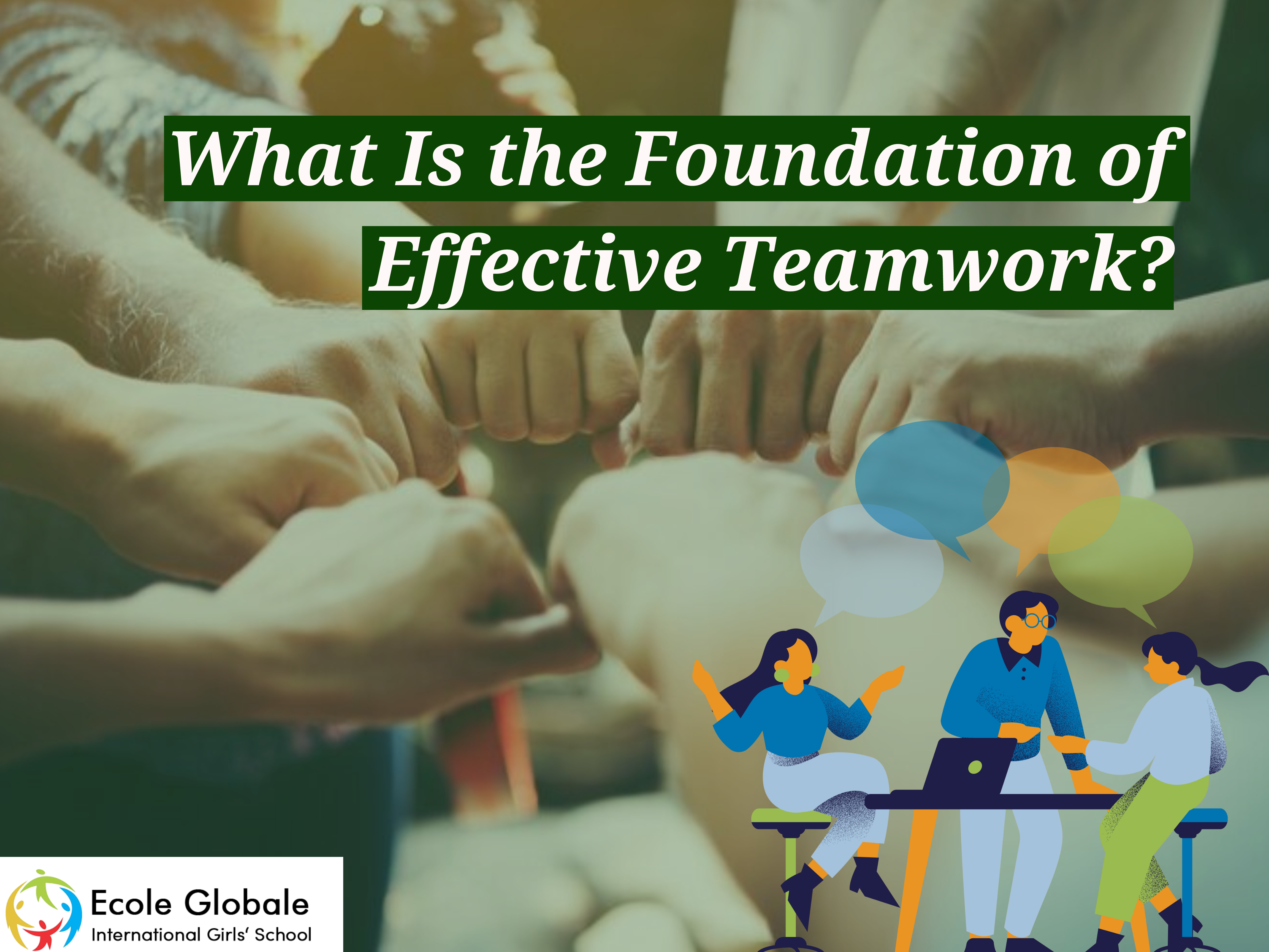 You are currently viewing What Is the Foundation of Effective Teamwork?