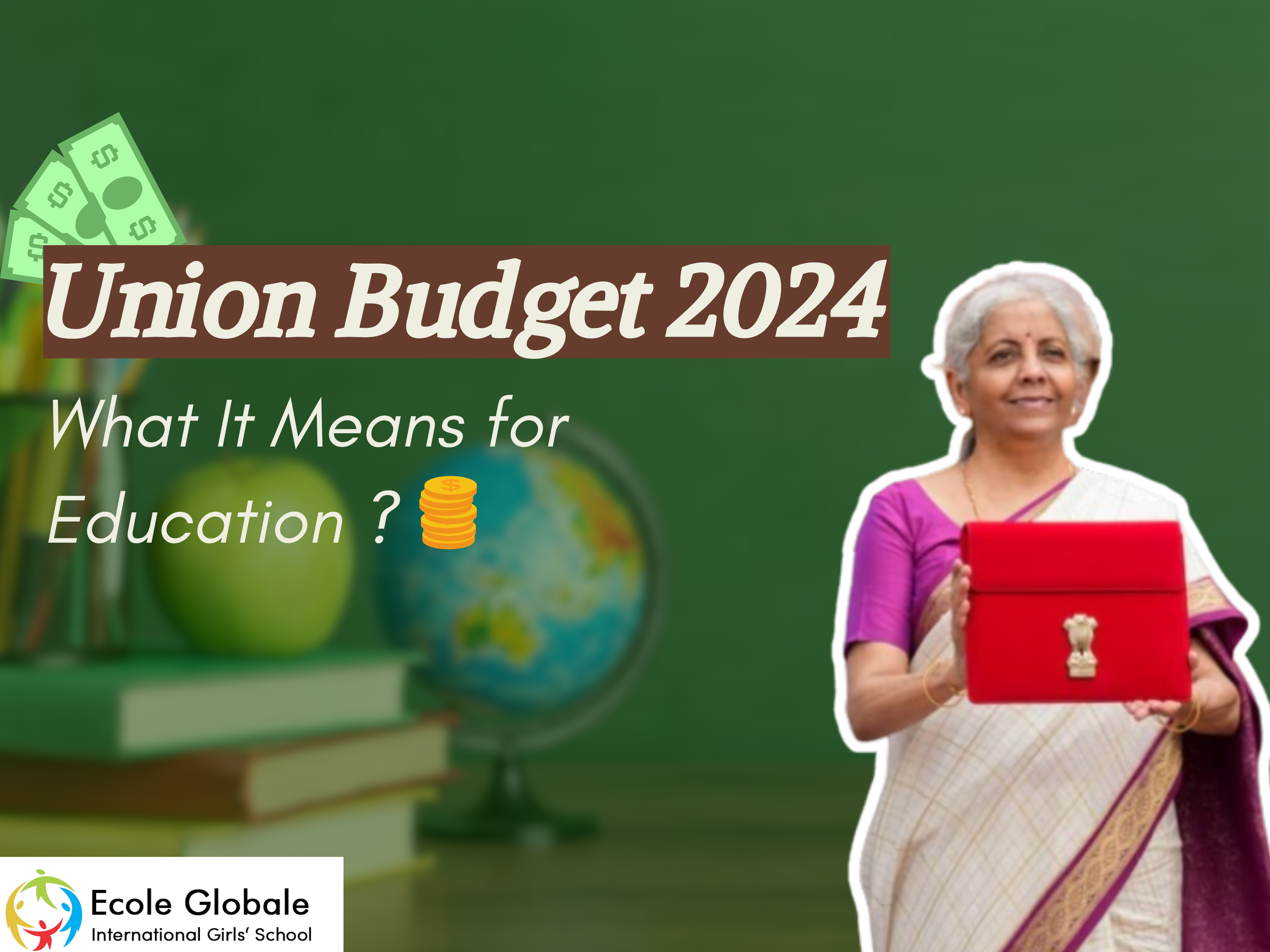 You are currently viewing Union Budget 2024 || What It Means for Education Budget