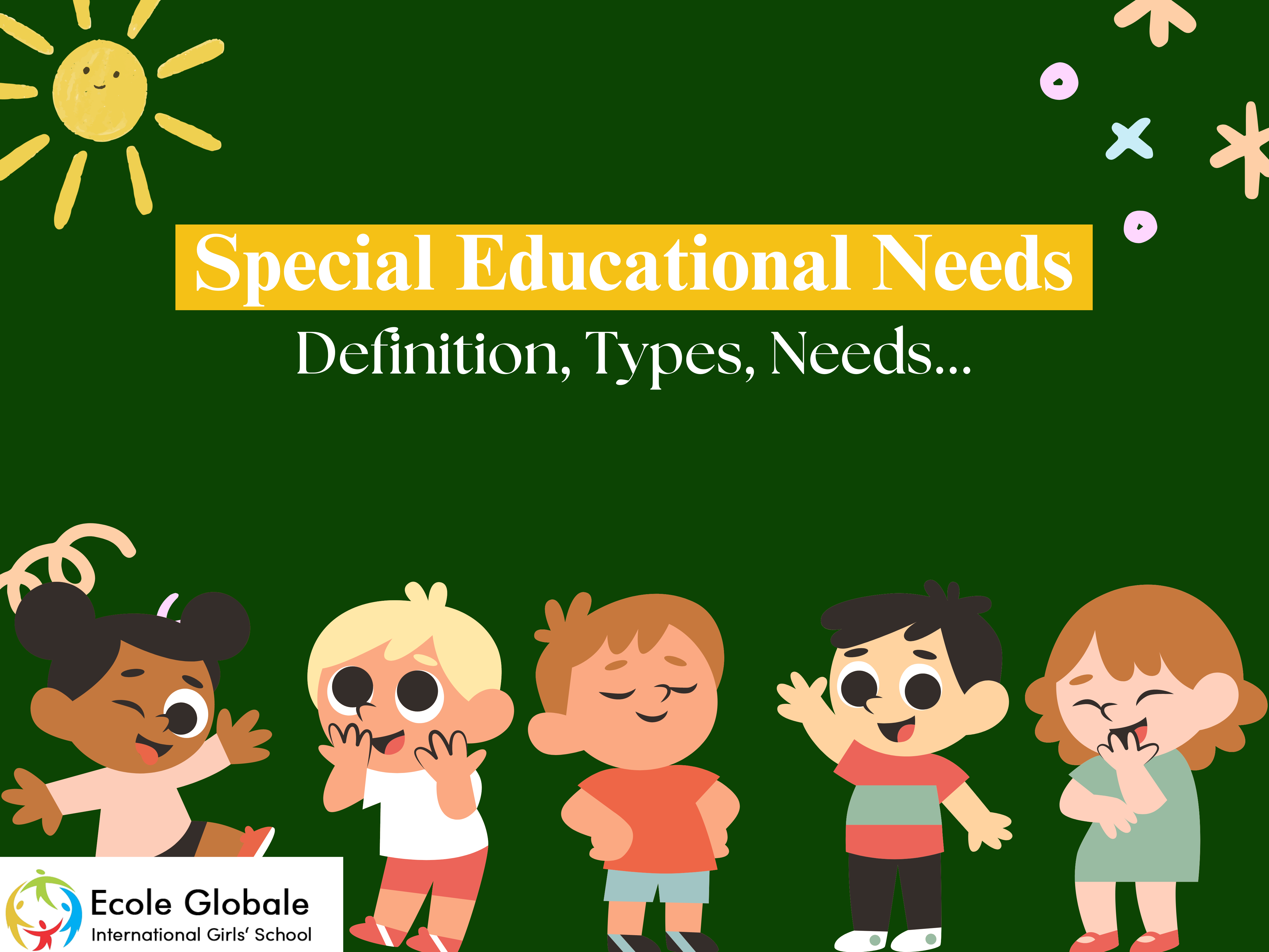 You are currently viewing Special Educational Needs || Definition, Types, Needs….