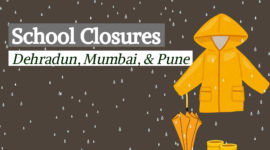 School Closures in Dehradun, Mumbai, and Pune Amid Heavy Rainfall