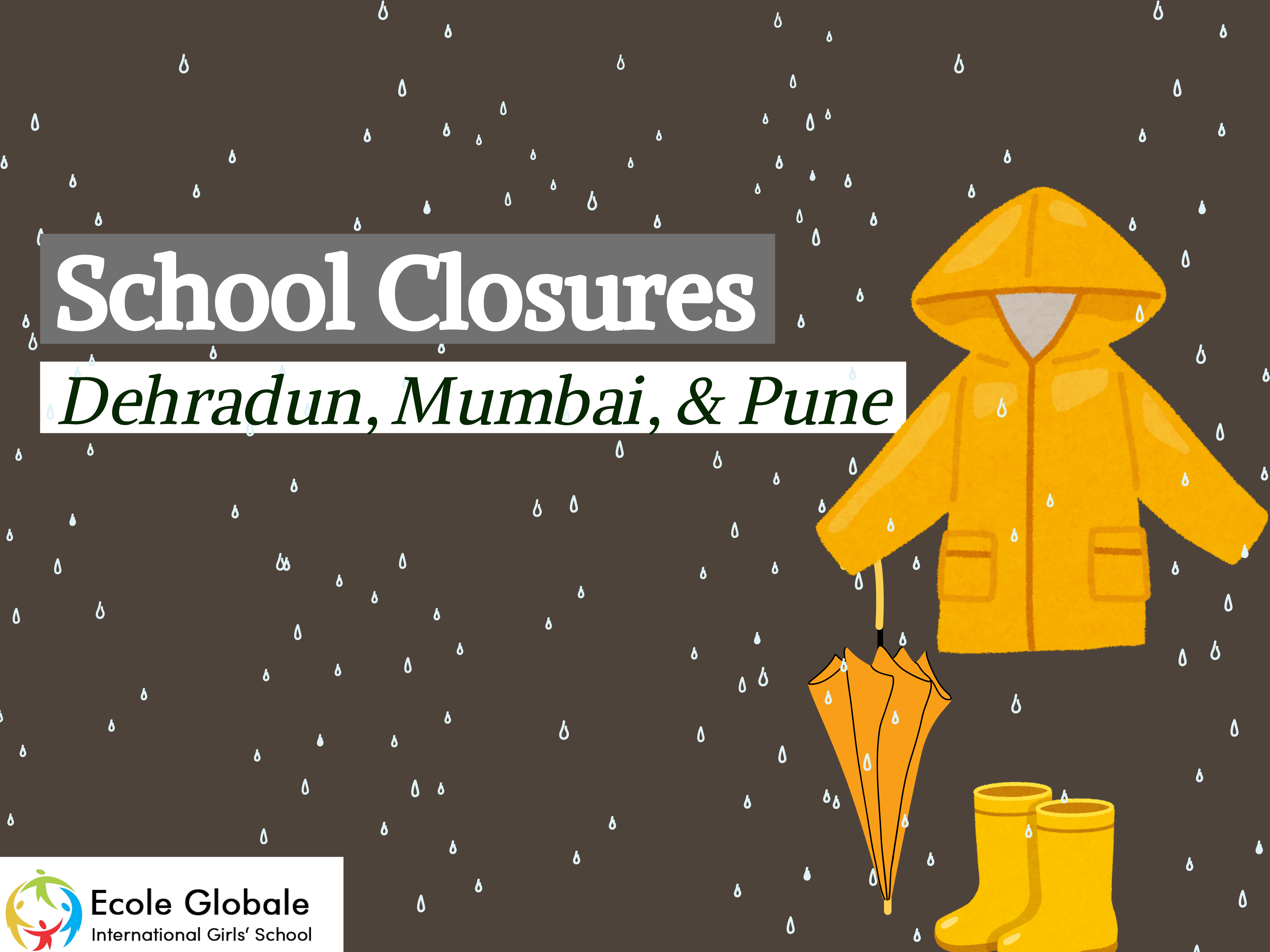 You are currently viewing School Closures in Dehradun, Mumbai, and Pune Amid Heavy Rainfall