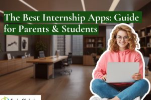 The Best Internship Apps: A Guide for Parents and Students