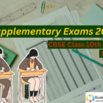 Supplementary Exams 2024 CBSE Class 10th and 12th : What Parents and Students Need to Know